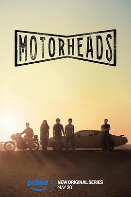 成人X站《驱车向前 Motorheads》免费在线观看