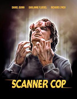 成人头条《超能特警 Scanner Cop》免费在线观看