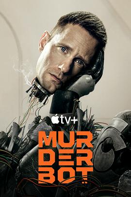 成人头条《杀戮人机 Murderbot》免费在线观看