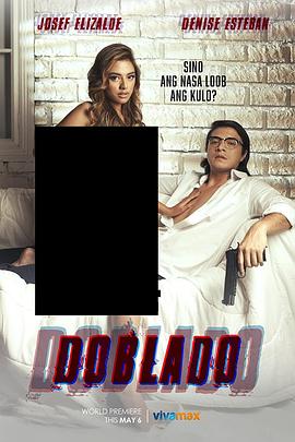 成人X站《多布拉多 Doblado》免费在线观看