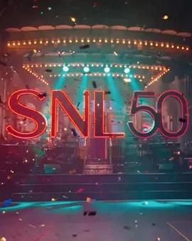 成人快手《周六夜现场五十周年特别篇 SNL50: The Anniversary Special》免费在线观看